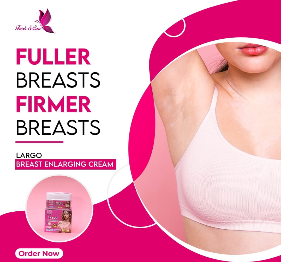 FRESH & CEAR LARGO BRAEST ENLARGING CREAM